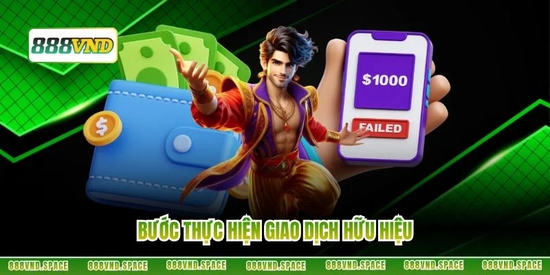 Bước thực hiện giao dịch hữu hiệu
